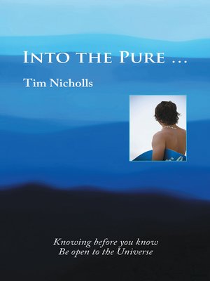cover image of Into the Pure ...
